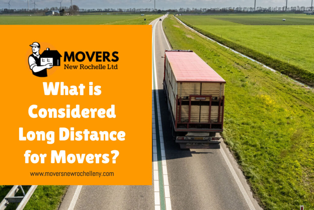 What is Considered Long Distance for Movers?
